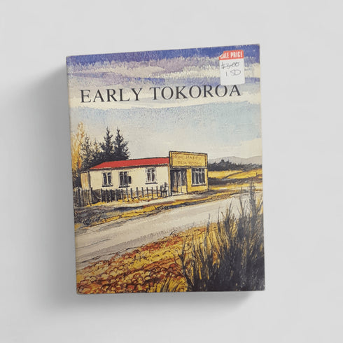 Early Tokoroa 1977 by Dolina Lory - Books Worth Keeping